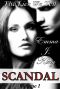 [The Lies We Tell 01] • Scandal